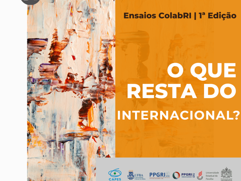 “Nas frinchas do sistema”: o espaço-tempo do internacional em disputa, por Karine de Souza&nbsp;Silva*